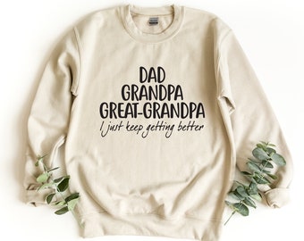 Dad Grandpa Great-Grandpa Sweatshirt, Grandfather Pullover, Father's Day Sweat, Best Dad Crewneck Sweatshirt,Grandpa Gift, Father's Day Gift