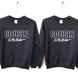 Cousin Crew Sweatshirt, Cousin Crew Crewneck, Cousin Crew Pullover, Cousin passend, Cousin Geschenk, passende Sweatshirt