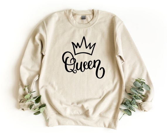 Queen Crewneck Sweatshirt Funny Sweater Gift for Girlfriend Queen Gift Queen s Crown Crown Pullover Etsy UK