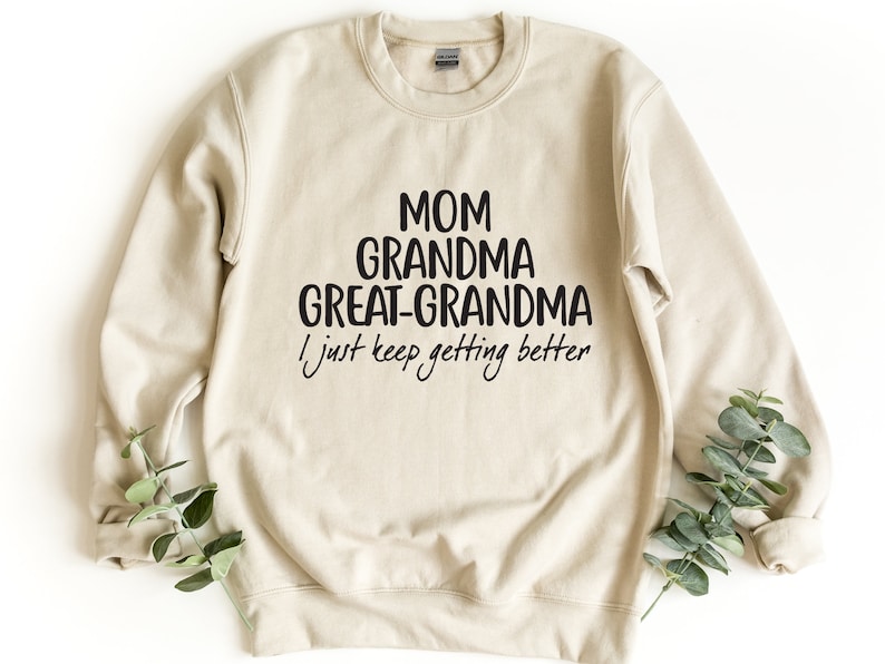 Mom Grandma Great-Grandma Sweatshirt, Pregnancy Announcement, Gift For Great-Grandma, Baby Reveal To Family, Mother's Day Gift image 1