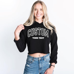 Personalized cropped hoodies, Custom Crop Hooded Sweatshirt, Team hoodies, Women&#39;s Cropped Hoodie, Personalized College Letters Hoodie