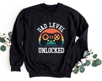 Dad Level Unlocked Sweatshirt, New Dad Crewneck Sweatshirt, Fathers Day Sweater, Gamer Dad Pullover,Fathers Day Gift, Funny Dad Sweatshirt