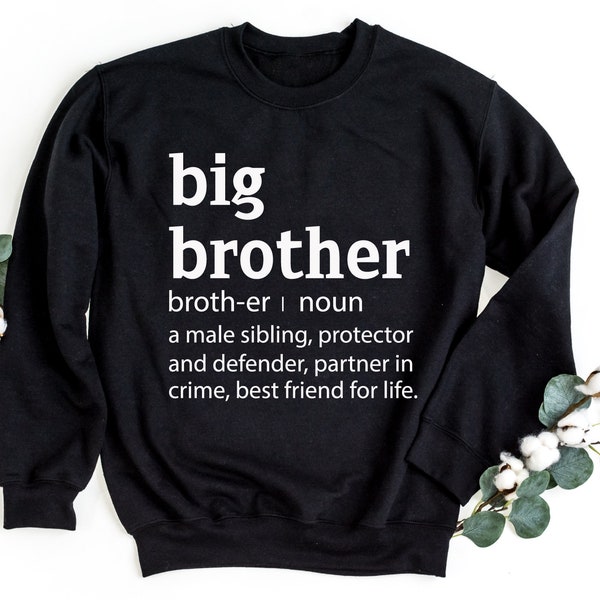 Big Brother Sweatshirt, Baby Announcement Sweater,   Sweatshirt,   Sweatshirt, Big Brother Gift, Gift for Brother,   Sweater
