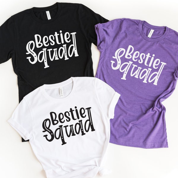 Bestie Squad Shirt, Best Friends Shirt, Friendship Shirt, Bff Shirts, Gift For Bestie, Bestie Matching Shirt, Bestie Team Shirt