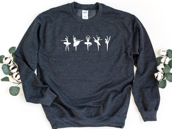 Girls Ballet Sweatshirt, Ballerina Dance Crewneck, Ballet Lover Gift Top, Dancer Pullover, Ballet Practice Outfit, Dance Teacher Shirt