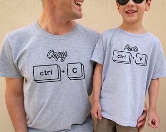 Copy Paste Shirt, Matching Shirts, Fathers Day Shirt, Father Son Shirts, Dad And Daughter, Ctrl C shirt, Ctrl V Shirt, Daddy And Me Shirts