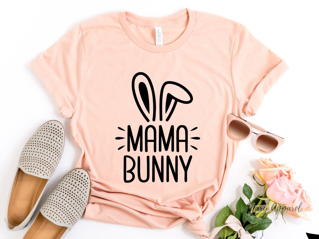 Mama Bunny Shirt, Mama Bunny Tee, Mom Easter Shirt, Pregnancy Shirt