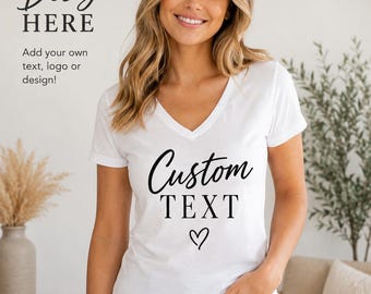 Custom V-Neck T-Shirt for Women - Personalized Text Tee, Customizable Shirt with Your Design, Gift for Her