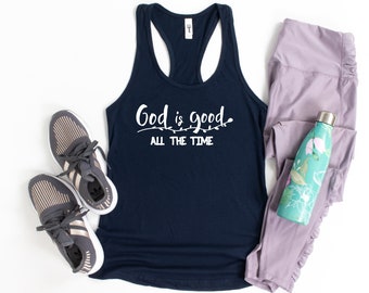 Christian Tank Tops, God Is Good Al The Time Tank Top, Religious Racerback Tank Top, Church Shirt, God Lover Shirt, Christian Gift