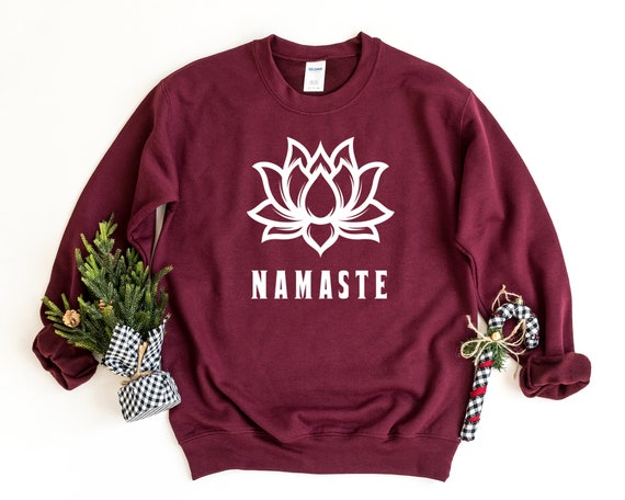 Namaste Yoga Sweatshirt Namaste Sweatshirt Yoga Instructor Women's Yoga  Sweatshirt Yoga Top Gift for Yogi Namaste Hoodie 