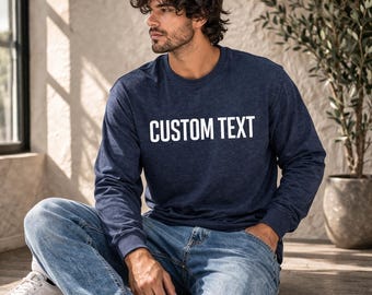 Customizable Long Sleeve Shirt - Add Your Own Text or logo