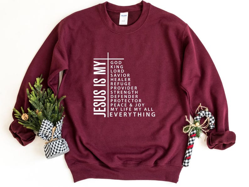Jesus Is My Everything Sweatshirt, Cross Sweatshirt, Religious Sweatshirt, Jesus Is My God, Jesus Is My Lord Sweatshirt, Jesus Is My Life image 4
