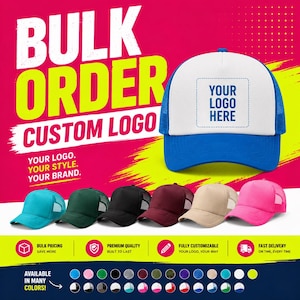 May include: A white and blue trucker hat with a square logo area featuring the text YOUR LOGO HERE. Below, six additional trucker hats are displayed in turquoise, dark green, black, maroon, beige, and pink, alongside a color palette chart.