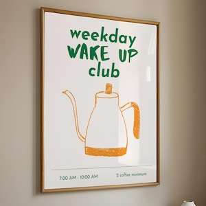 Weekend Wake Up Club, Retro Coffee Wall Art, Digital Download Print, Wall Decor, Modern Kitchen Art Print, Aesthetic Colour Pop, Download