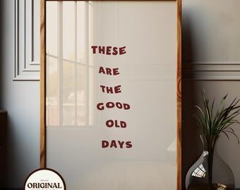 Retro Good Old Days Print: Funky Burgundy Linen Typography (Digital Download)