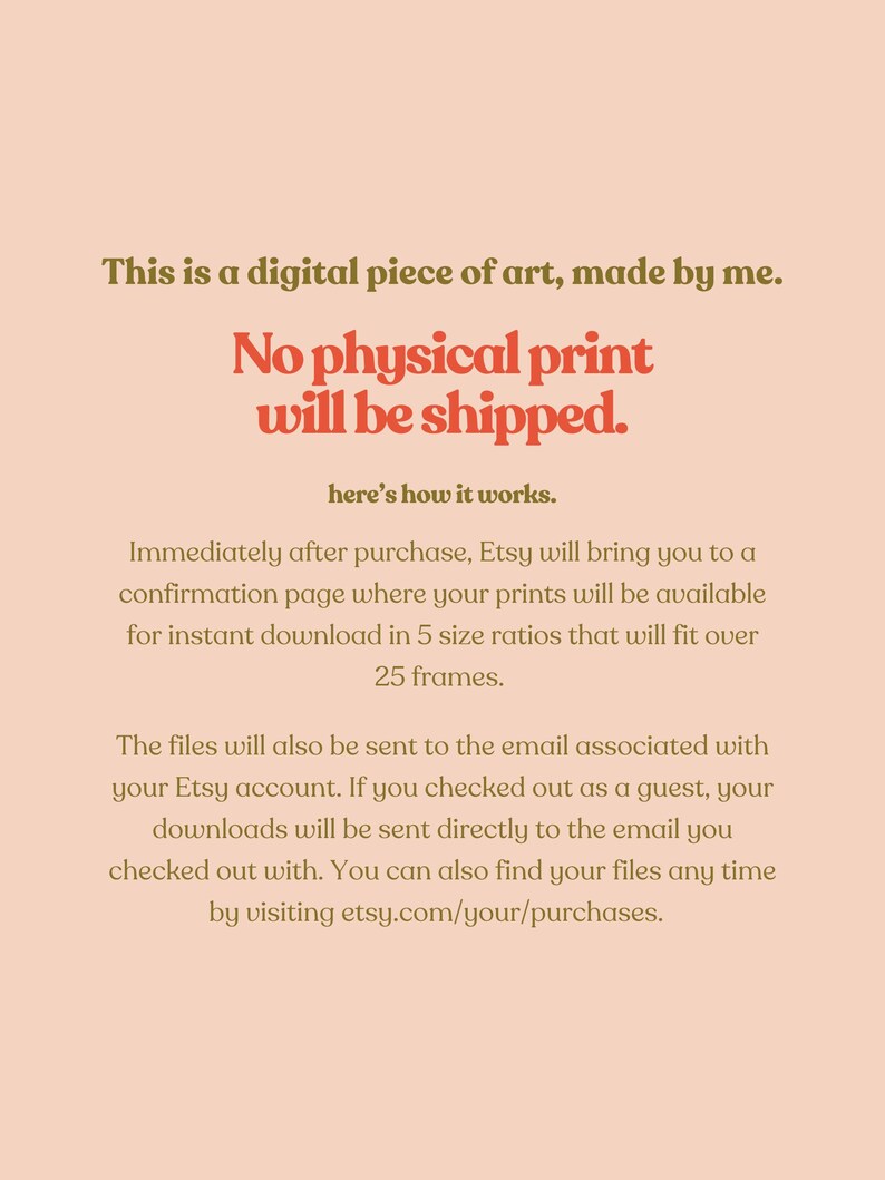 May include: A digital art print announcement on a peach background. Text in brown and red states that no physical print will be shipped. Details on how to download the digital art are included.