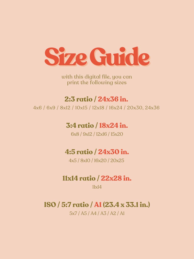 May include: A digital print size guide with the title "Size Guide" in a retro font. The guide lists various print ratios and sizes in inches, including 2:3 ratio (24x36 in.), 3:4 ratio (18x24 in.), and 4:5 ratio (24x30 in.).