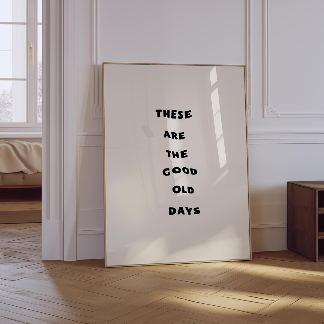 Good Old Days, Retro Wall Art, Digital Download Print, Wall Decor ...