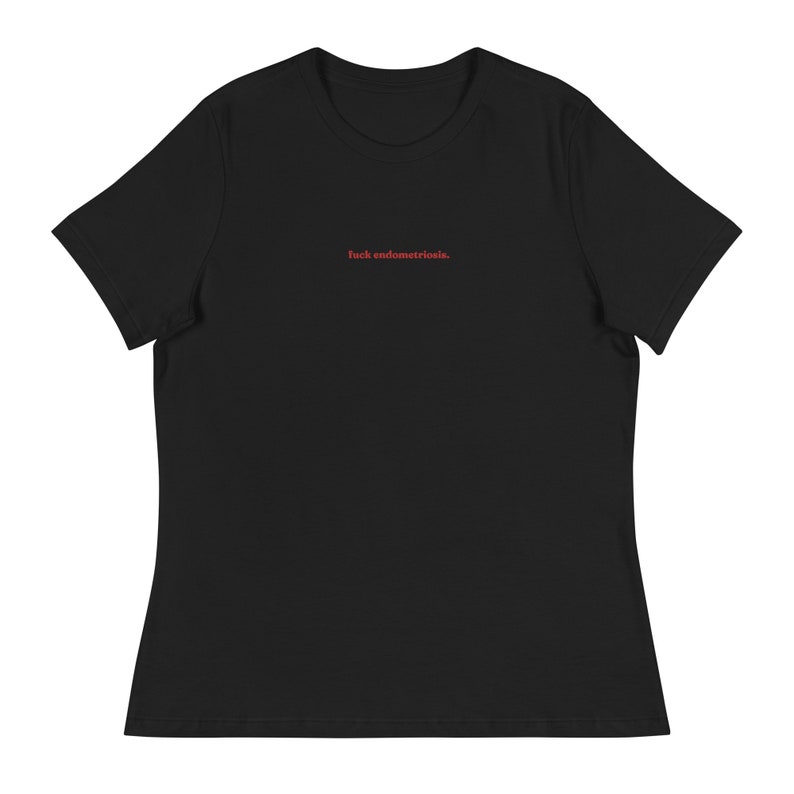 Fuck endometriosis embroidered t-shirt endo warrior endo awareness Black