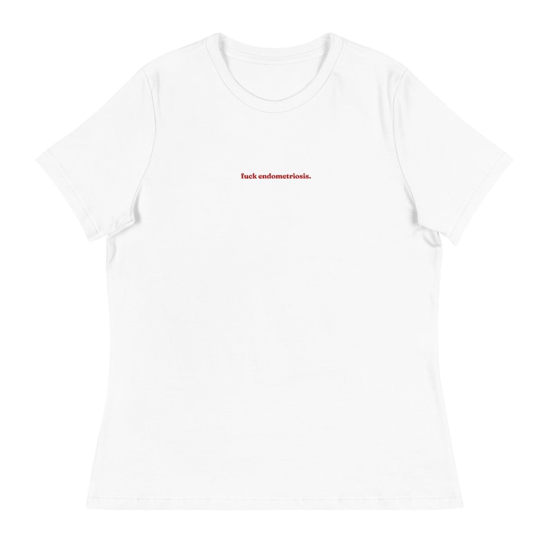 Fuck endometriosis embroidered t-shirt endo warrior endo awareness White