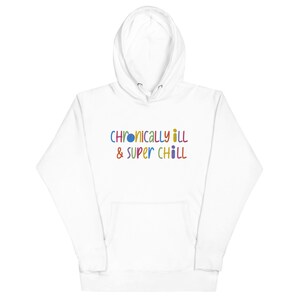 Chronisch zieke & Super Chill geborduurde hoodie (Unisex/Agender)