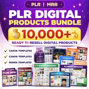 10,000+ Digital Assets Bundle: Canva Templates, Mockups, PLR/MRR Resell Rights for Passive Income Business