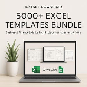 May include: A laptop displays an Excel templates bundle. The screen shows spreadsheets and charts. Text reads "INSTANT DOWNLOAD 5000+ EXCEL TEMPLATES BUNDLE" with categories like Business and Finance. The bundle works with Excel and Google Sheets.