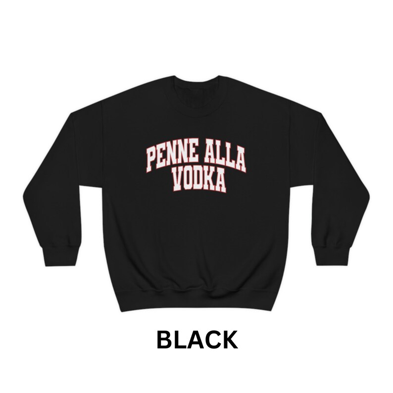 Penne Alla Vodka Crewneck Sweatshirt Pasta Sweatshirt Etsy
