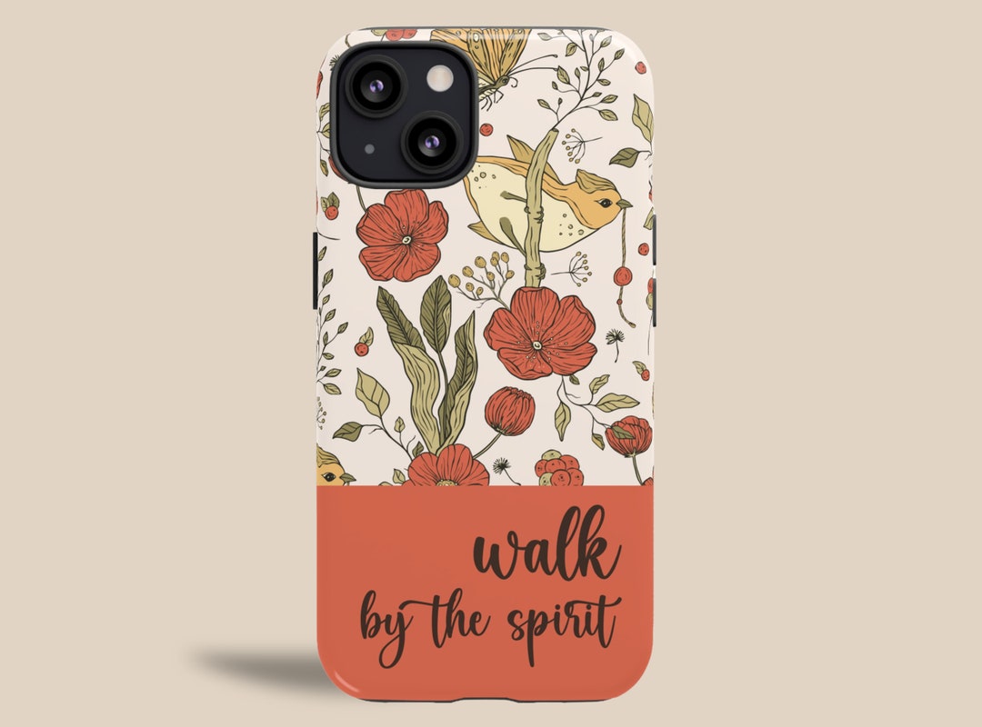 Christian Phone Case Walk by the Spirit iPhone 15, iPhone 14, iPhone 13 ...