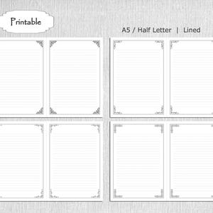 May include: A selection of printable A5 and half-letter lined paper templates. Each page has decorative corner details and a border. The word "Printable" is at the top. Suitable for journaling, note-taking, or creative writing.