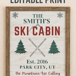 Benutzerdefinierte Skihütte Schild, personalisiertes druckbares Geschenk Skihütte, Winter Wohnkultur, bearbeitbare Canva Vorlage Digitaler Download Wandkunst, Airbnb