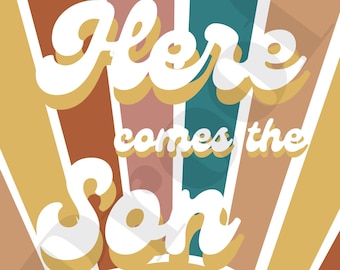 18x24 Here Comes the Son Sign Deep Colors Digital Download