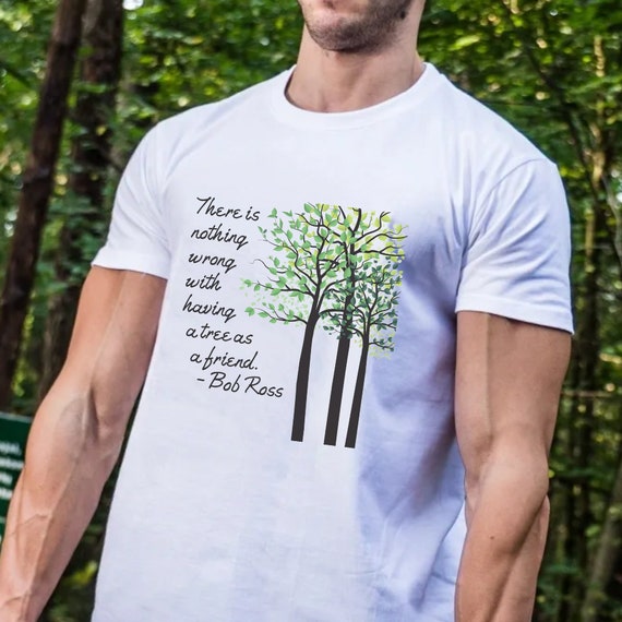 Nature Lover Shirt Bob Ross Fan Tree 