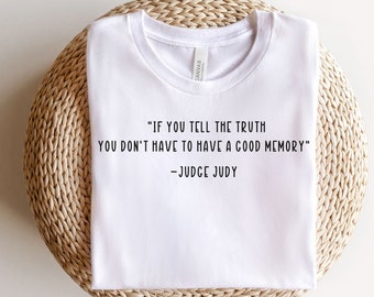 Judge Judy Shirt Lawyer Shirt Gift Judge Shirt Inspirational Shirt
