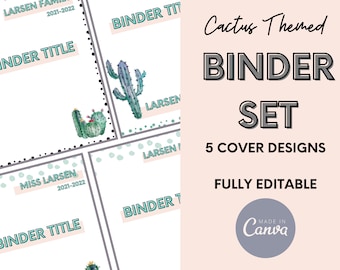 May include: Five printable binder covers with a cactus theme. The covers feature different cactus illustrations and the text "Binder Title" and "Larsen". The text "Cactus Themed Binder Set" and "5 Cover Designs" is also visible. The text "Fully Editable" and "Made in Canva" is also visible.