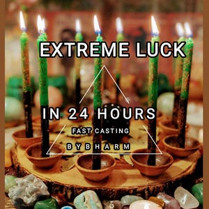 May include: A display of green candles with lit flames, set on a wooden base with small brown bowls. The text "EXTREME LUCK IN 24 HOURS FAST CASTING BY BHARM" is visible. Various gemstones are scattered around the base of the candles.