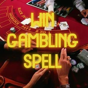Gambling Winning Spell, Lucky and Money Magnet Spell, Same Day Casting