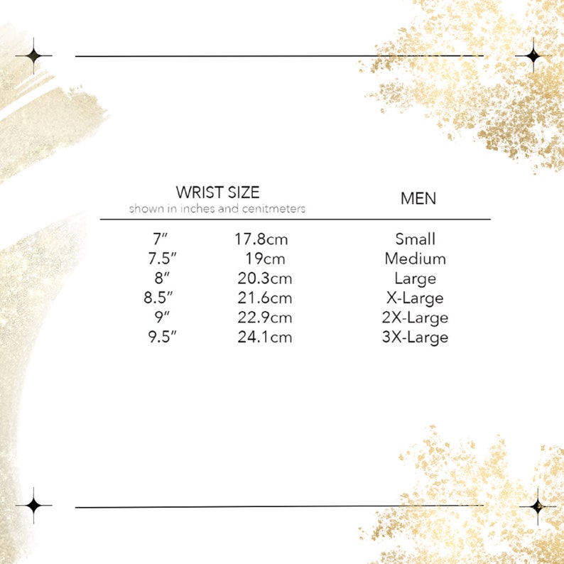 May include: A chart showing wrist sizes in inches and centimeters, with corresponding men's sizes from small to 3X-large.