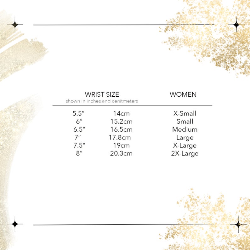 May include: A chart showing wrist sizes in inches and centimeters, with corresponding women's sizes from X-Small to 2X-Large.