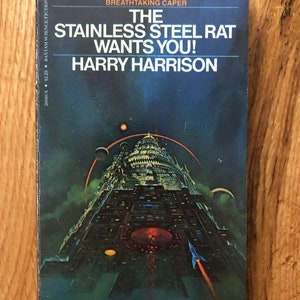 The Stainless Steel Rat Wants You! - Harry Harrison- Bantam Books 1981