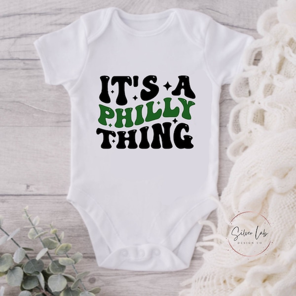 Its a Philly Thing Baby Onesie | Philly Onesie | Philadelphia Baby onesie bodysuit | Groovy Philly Baby Onesie | Fly Eagles Fly Baby Onesie