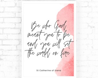 St Catherine of Siena Quote Printable- Catholic Saint Quotes Print- Be ...