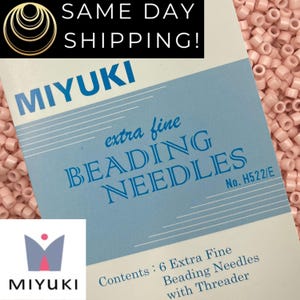 May include: A package of Miyuki extra fine beading needles, labeled "No. H522/E". The package includes 6 needles and a threader. The package is blue and white with the Miyuki logo.