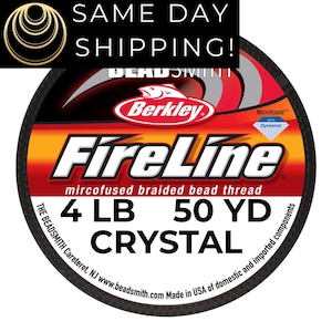 May include: A spool of Berkley FireLine crystal-colored, microfused braided bead thread. The label indicates 4 LB and 50 YD. The packaging is black, red, and yellow with the text "SAME DAY SHIPPING!"