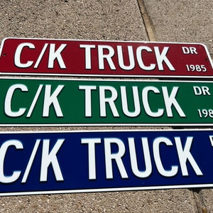 Custom Chevy GMC C/K Trucks Street Sign - Choose Your Year & Postal Abbreviation - 18x4 Inches - Perfect for Chevy Man Cave Garage