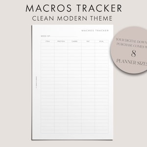 May include: Printable macro tracker sheet with a clean modern theme. The sheet has columns for item, protein, carbs, fat, and calories. The text "Your digital download purchase comes with 8 planner sizes" is in a circle on the right side of the sheet.