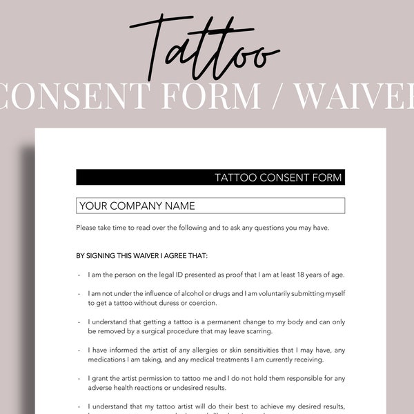 Tattoo Consent Form, Tattoo Waiver, Tattoo Form, Tattoo Liability Waiver, Tattoo Artist Form, Tattoo Parlour Form, Tattoo Client Form