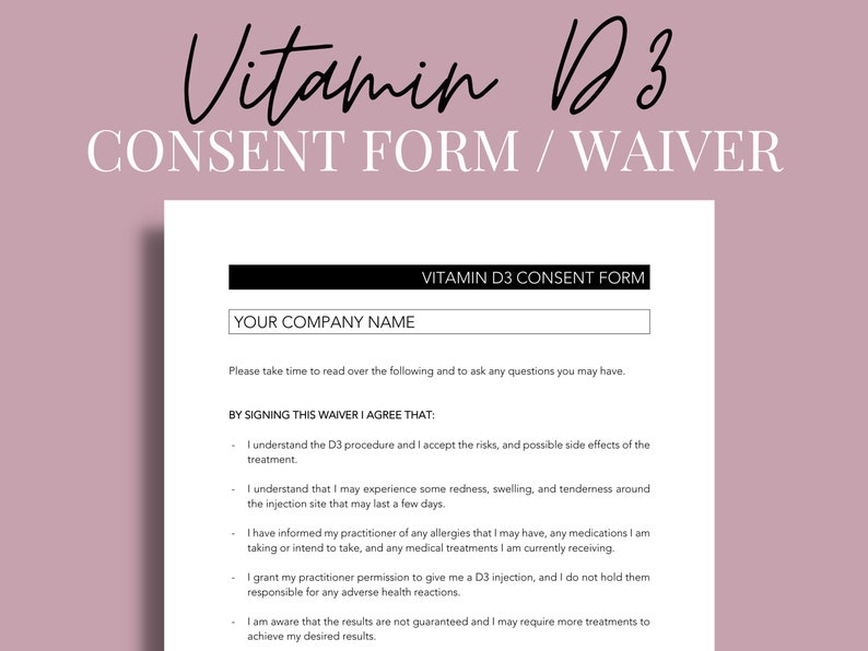 Vitamin D Consent Form, Vitamin D Waiver, D3 Consent Form, D3 Waiver