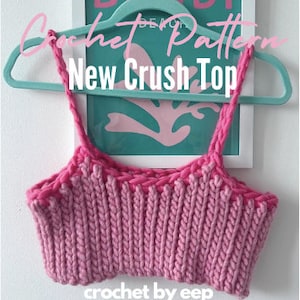 Crochet Pattern | New Crush Top | Crochet top | crochet crop top | download pdf