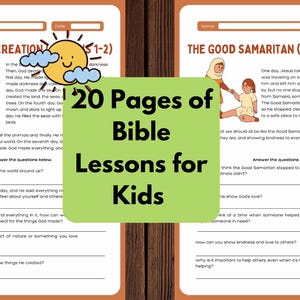May include: 20 pages of Bible lessons for kids. The pages feature colourful illustrations and text, including "The Story of Creation" and "The Good Samaritan".